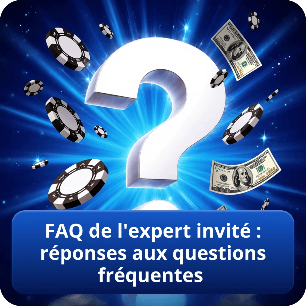 FAQ de l'expert invité : réponses aux questions fréquentes